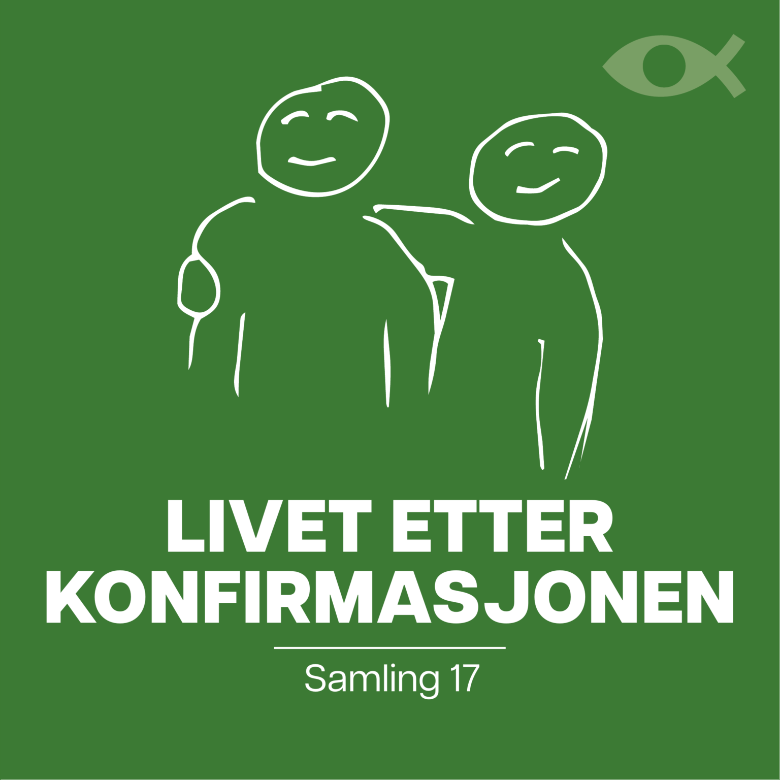 Livet etter konfirmasjon