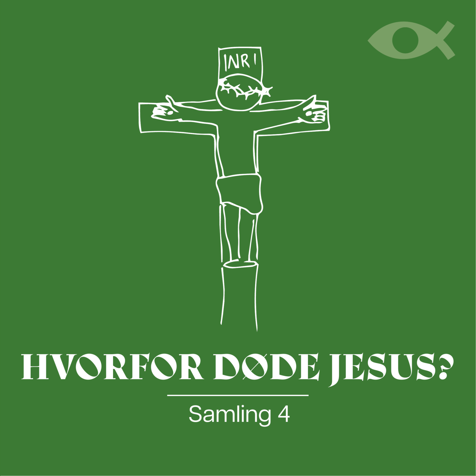 Hvorfor døde Jesus?